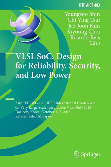 bokomslag VLSI-SoC: Design for Reliability, Security, and Low Power