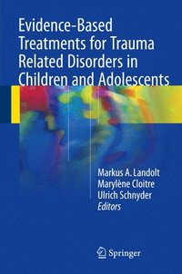 bokomslag Evidence-Based Treatments for Trauma Related Disorders in Children and Adolescents