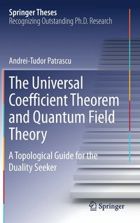 bokomslag The Universal Coefficient Theorem and Quantum Field Theory