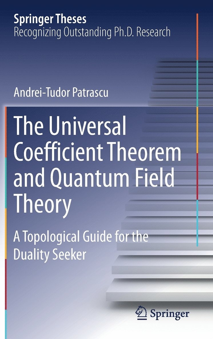 The Universal Coefficient Theorem and Quantum Field Theory 1