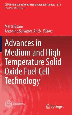 Advances in Medium and High Temperature Solid Oxide Fuel Cell Technology 1