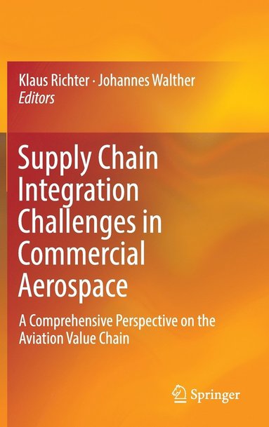 bokomslag Supply Chain Integration Challenges in Commercial Aerospace