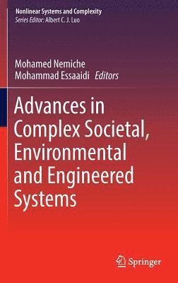 Advances in Complex Societal, Environmental and Engineered Systems 1