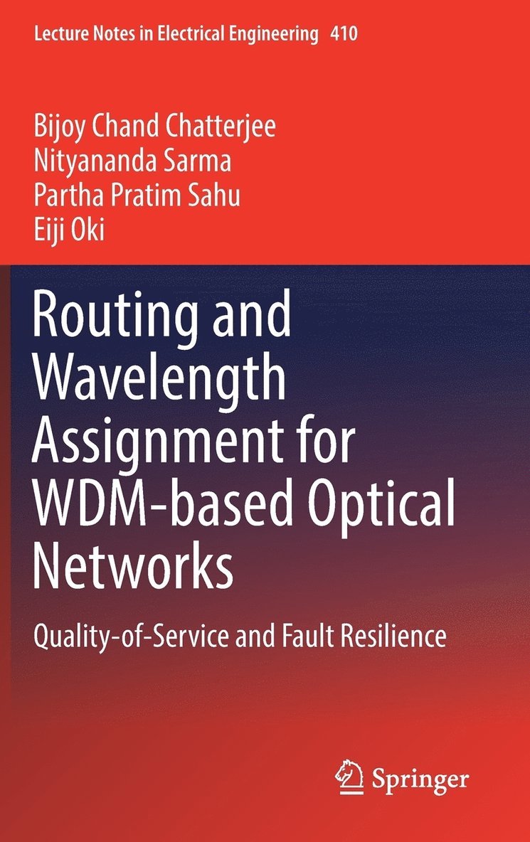 Routing and Wavelength Assignment for WDM-based Optical Networks 1