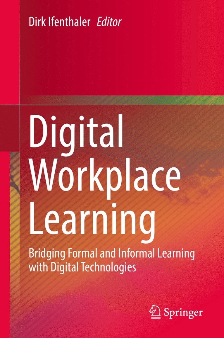 Dirk Ifenthaler - Digital Workplace Learning, Inbunden