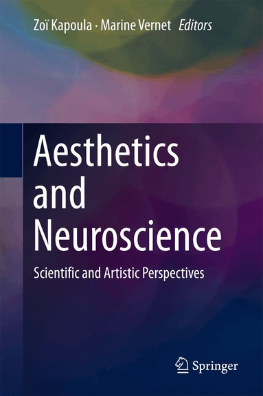 Zoï Kapoula, Marine Vernet - Aesthetics and Neuroscience, Inbunden