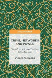 bokomslag Crime, Networks and Power