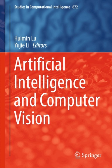 Huimin Lu, Yujie Li - Artificial Intelligence and Computer Vision, Inbunden