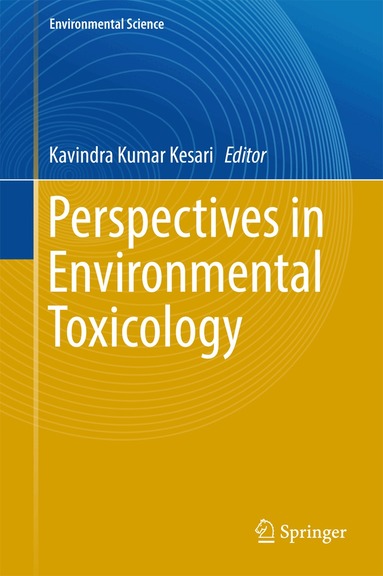 Kavindra Kumar Kesari - Perspectives in Environmental Toxicology, Inbunden