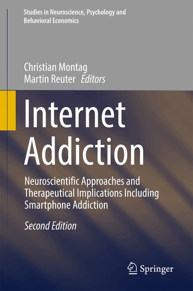Christian Montag, Martin Reuter - Internet Addiction, Inbunden