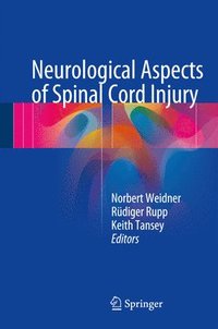 bokomslag Neurological Aspects of Spinal Cord Injury