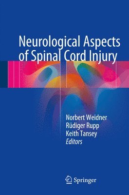 Neurological Aspects of Spinal Cord Injury 1
