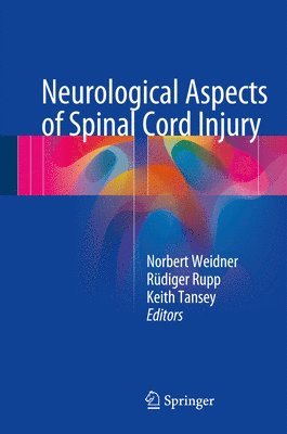 Neurological Aspects of Spinal Cord Injury