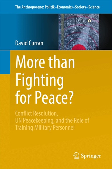 David Curran - More than Fighting for Peace?, Häftad