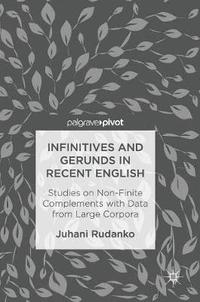 bokomslag Infinitives and Gerunds in Recent English