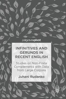 Infinitives and Gerunds in Recent English