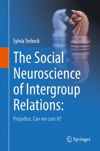 bokomslag The Social Neuroscience of Intergroup Relations: