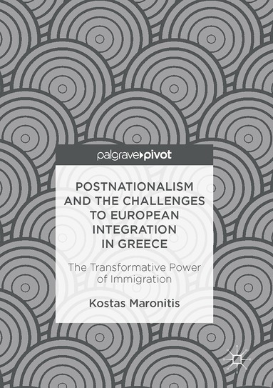 bokomslag Postnationalism and the Challenges to European Integration in Greece