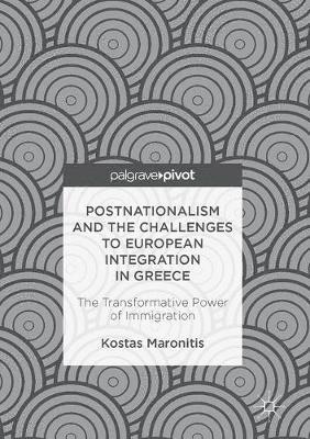 Postnationalism and the Challenges to European Integration in Greece 1