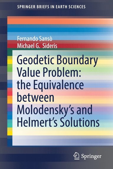 bokomslag Geodetic Boundary Value Problem: the Equivalence between Molodensky's and Helmert's Solutions