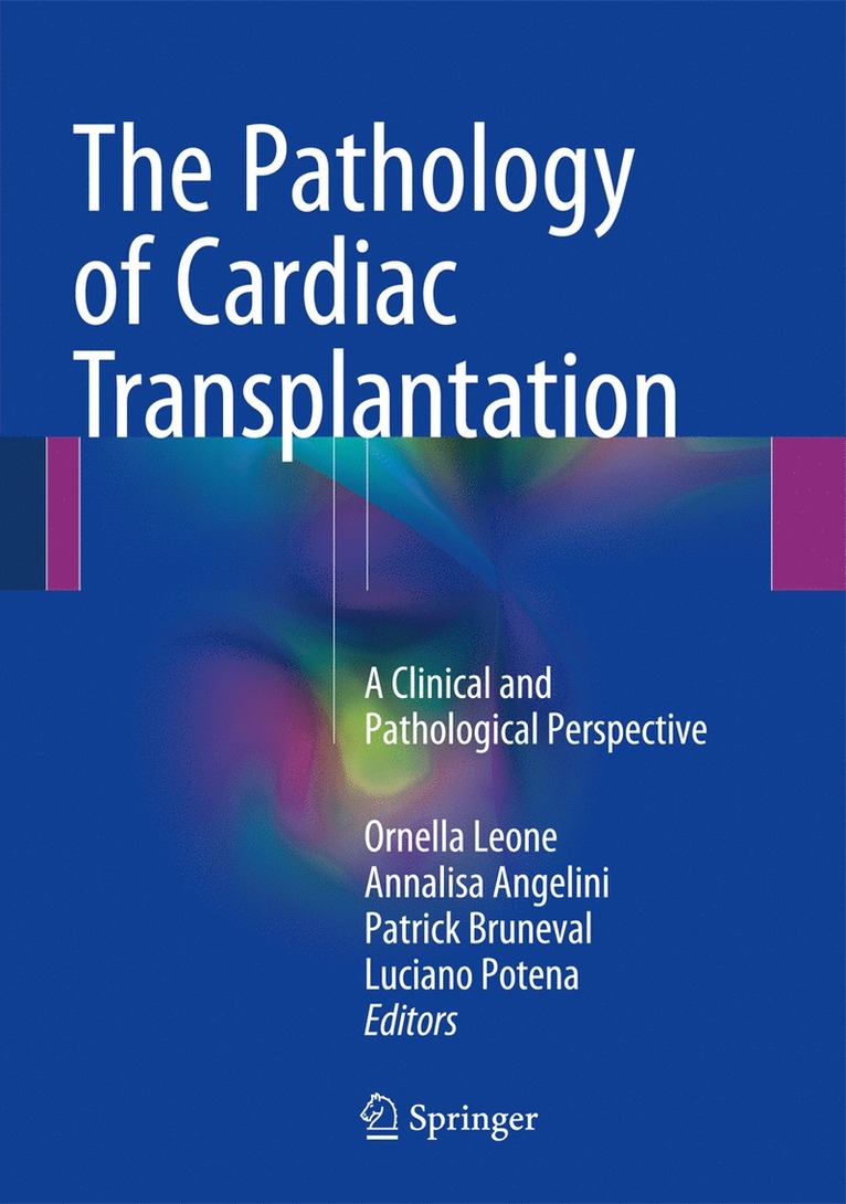 Ornella Leone, Annalisa Angelini, Patrick Bruneval, Luciano Potena - Pathology of Cardiac Transplantation, Inbunden