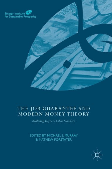 bokomslag The Job Guarantee and Modern Money Theory