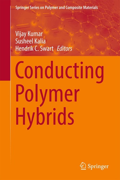 Vijay Kumar, Susheel Kalia, Hendrik C. Swart - Conducting Polymer Hybrids, Inbunden