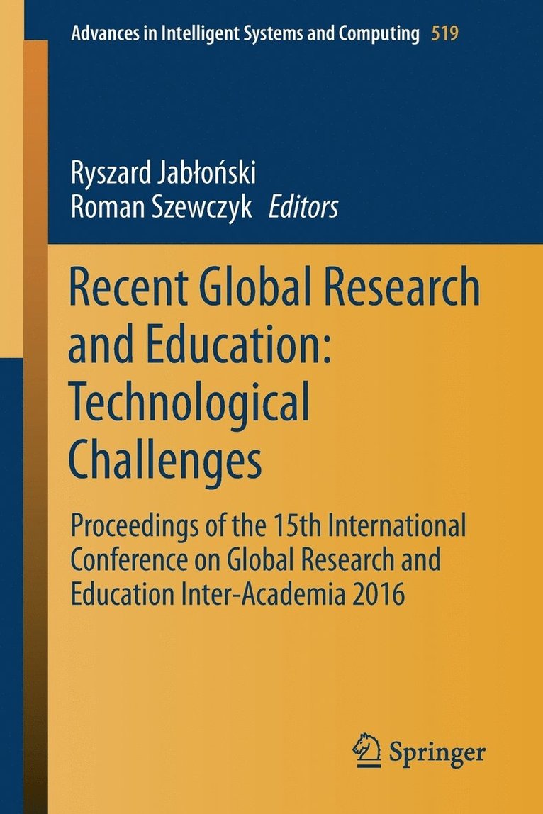 Recent Global Research and Education: Technological Challenges 1