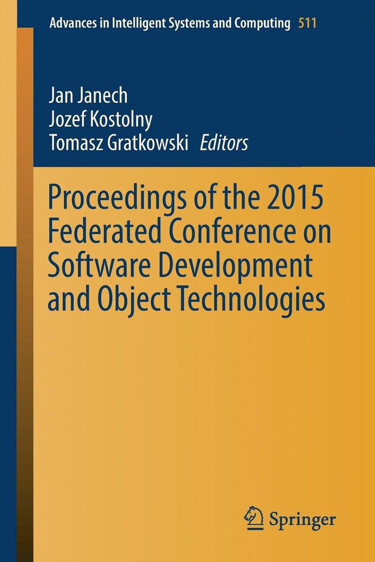 Proceedings of the 2015 Federated Conference on Software Development and Object Technologies 1