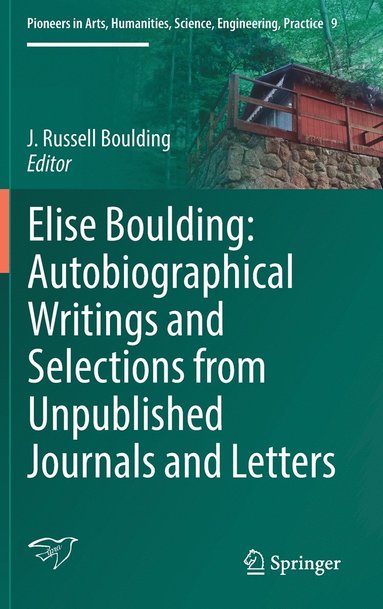 bokomslag Elise Boulding: Autobiographical Writings and Selections from Unpublished Journals and Letters