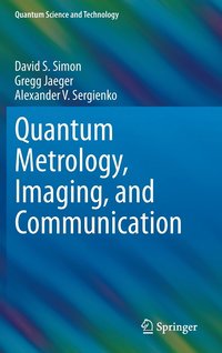 bokomslag Quantum Metrology, Imaging, and Communication