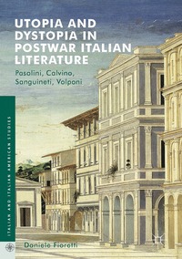 bokomslag Utopia and Dystopia in Postwar Italian Literature