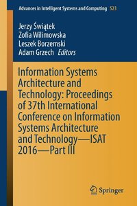 bokomslag Information Systems Architecture and Technology: Proceedings of 37th International Conference on Information Systems Architecture and Technology  ISAT 2016  Part III