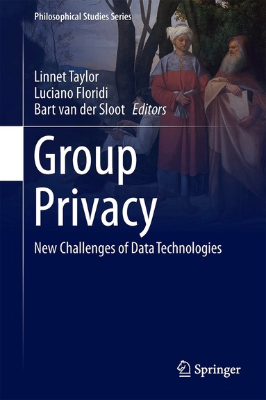 Linnet Taylor, Luciano Floridi, Bart van der Sloot - Group Privacy, Inbunden