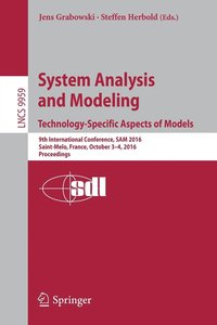 bokomslag System Analysis and Modeling. Technology-Specific Aspects of Models