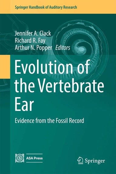 Jennifer A. Clack, Richard R Fay, Arthur N. Popper - Evolution of the Vertebrate Ear, Inbunden