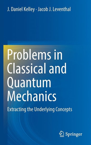 bokomslag Problems in Classical and Quantum Mechanics