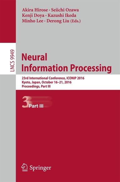 Akira Hirose, Seiichi Ozawa, Kenji Doya, Kazushi Ikeda, Minho Lee, Derong Liu - Neural Information Processing, Häftad