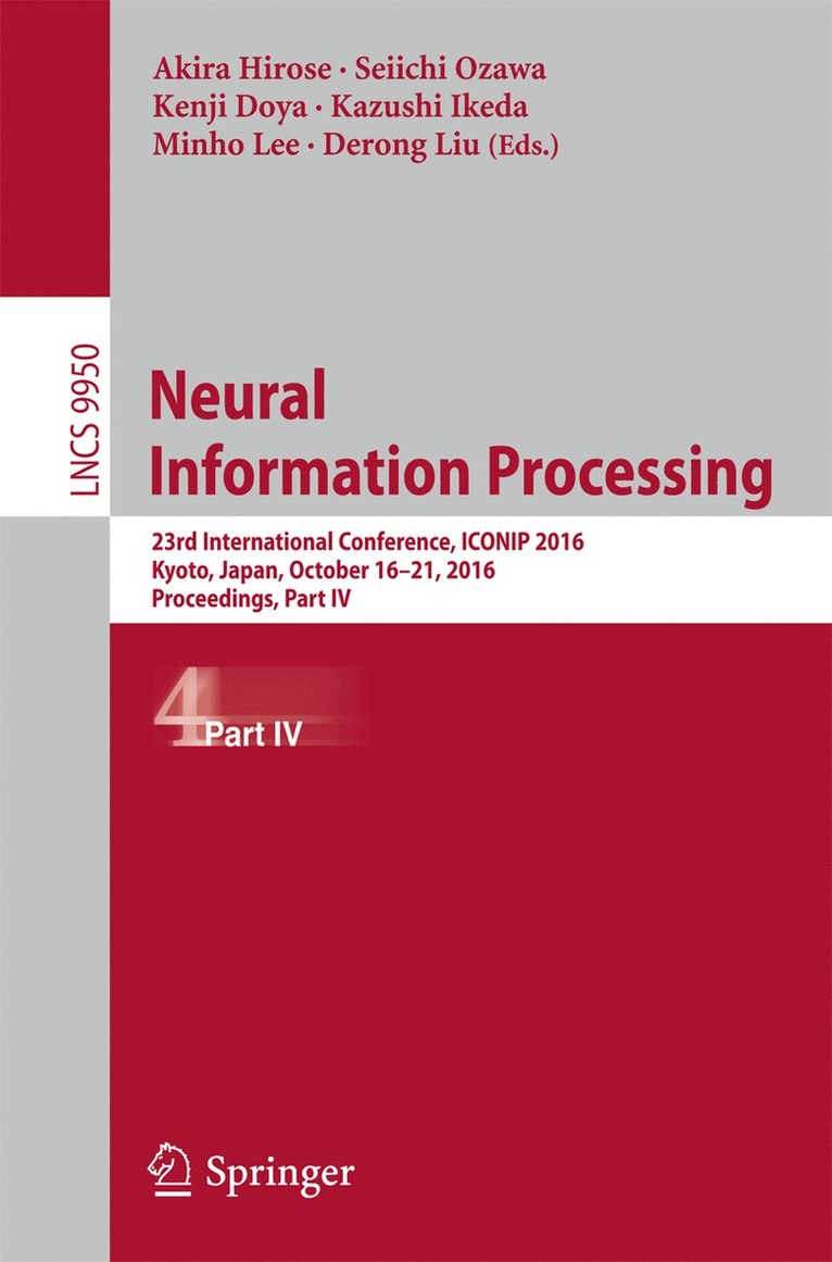 Akira Hirose, Seiichi Ozawa, Kenji Doya, Kazushi Ikeda, Minho Lee, Derong Liu - Neural Information Processing, Häftad