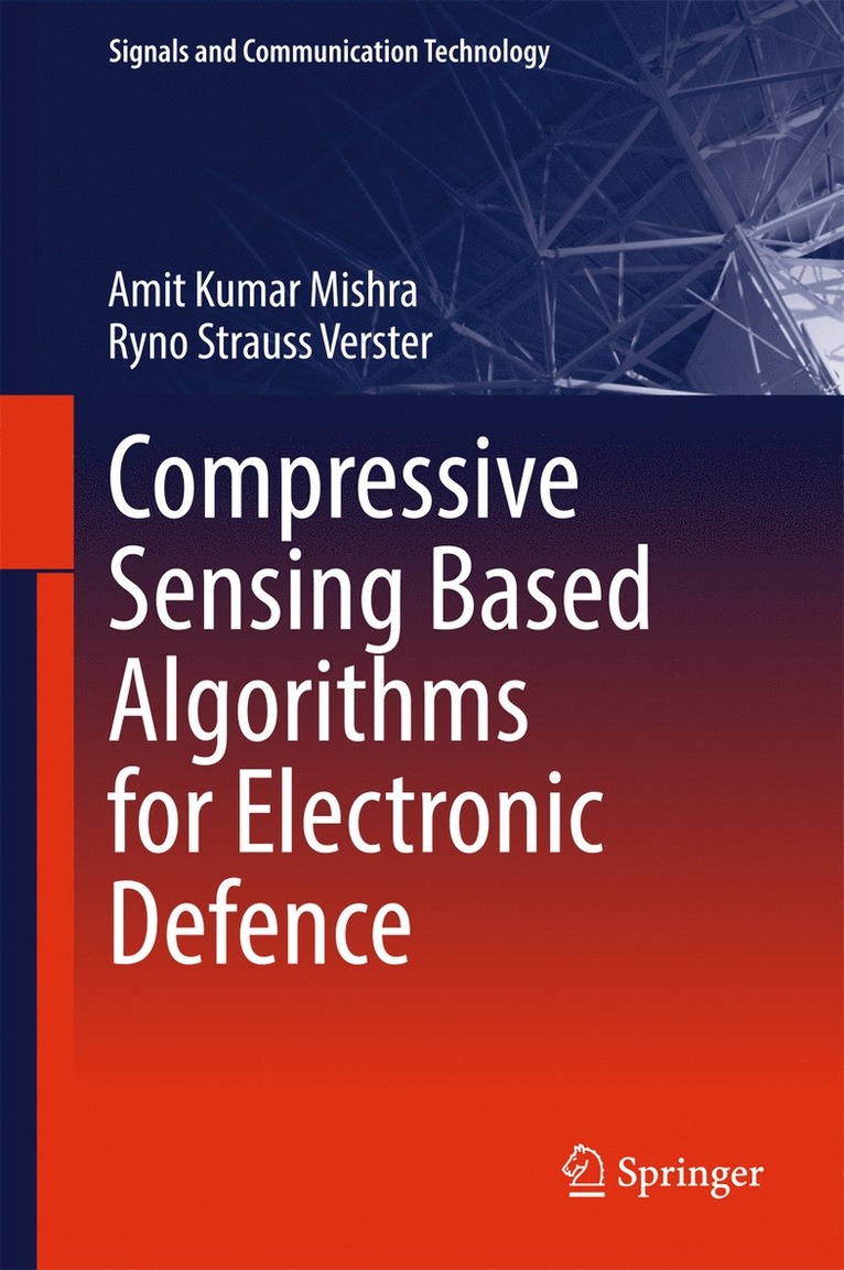 Compressive Sensing Based Algorithms for Electronic Defence