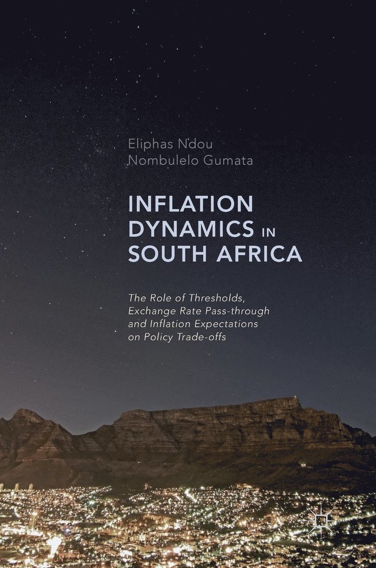 Eliphas Ndou, Nombulelo Gumata - Inflation Dynamics in South Africa, Inbunden
