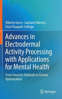 bokomslag Advances in Electrodermal Activity Processing with Applications for Mental Health