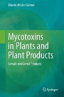 bokomslag Mycotoxins in Plants and Plant Products