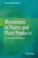 bokomslag Mycotoxins in Plants and Plant Products