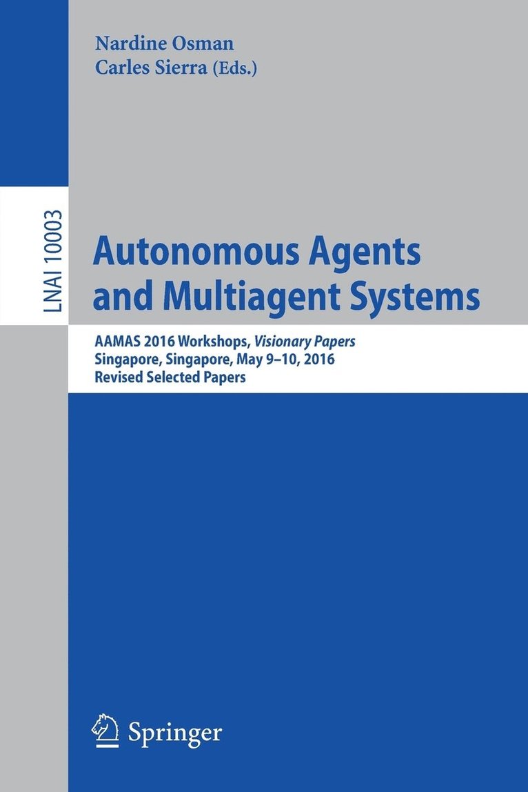 Autonomous Agents and Multiagent Systems 1