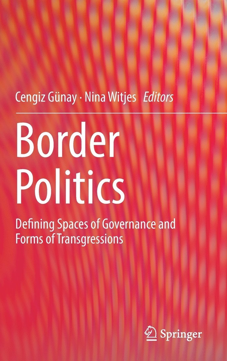 Cengiz Günay, Nina Witjes - Border Politics, Inbunden