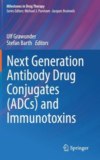 bokomslag Next Generation Antibody Drug Conjugates (ADCs) and Immunotoxins