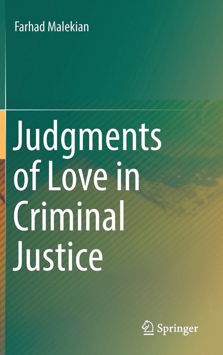 Judgments of Love in Criminal Justice 1