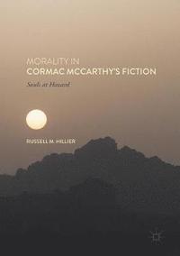 bokomslag Morality in Cormac McCarthy's Fiction
