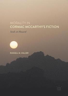 Morality in Cormac McCarthy's Fiction 1